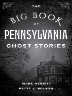 cover image of The Big Book of Pennsylvania Ghost Stories